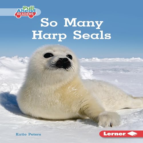 Cover of So Many Harp Seals
