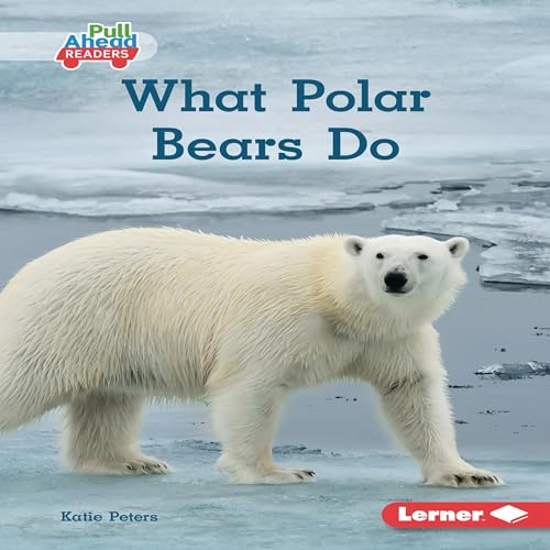 Cover of What Polar Bears Do