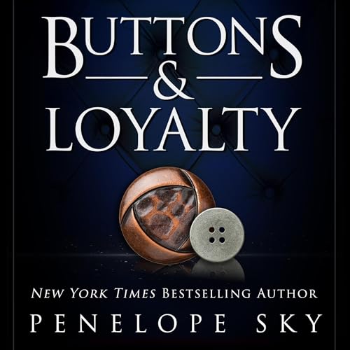 Cover of Buttons and Loyalty