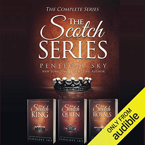 Cover of The Scotch Series Boxset: Contemporary Dark Romance