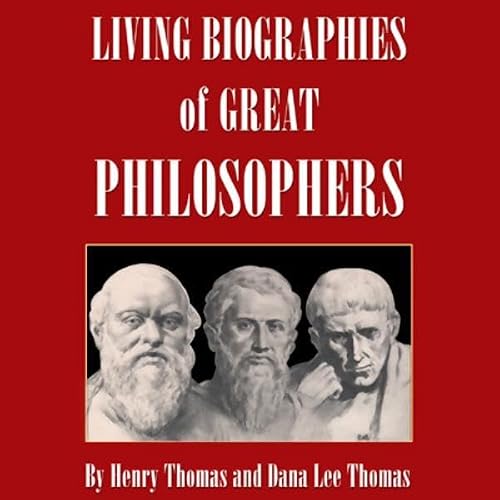 Cover of Living Biographies of Great Philosophers