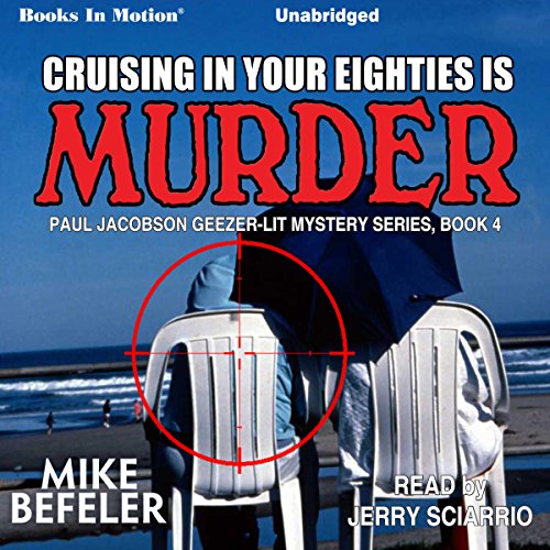Cover of Cruising in Your Eighties Is Murder