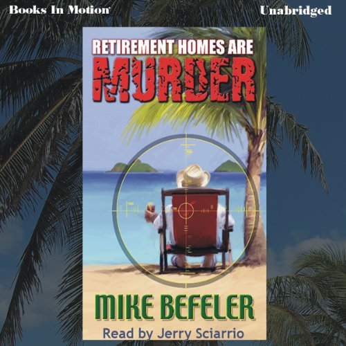 Cover of Retirement Homes Are Murder