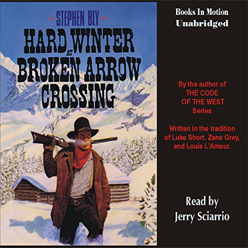 Cover of Hard Winter at Broken Arrow Crossing