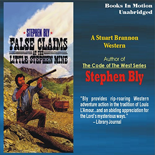 Cover of False Claims at the Little Stephen Mine