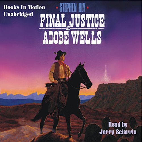Cover of Final Justice at Adobe Wells