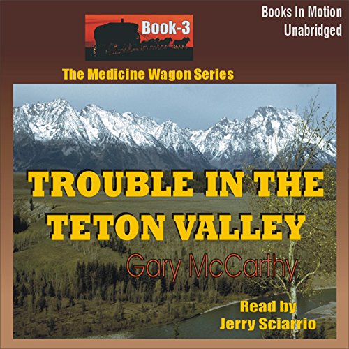 Cover of Trouble in the Teton Valley