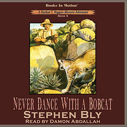 Cover of Never Dance with a Bobcat
