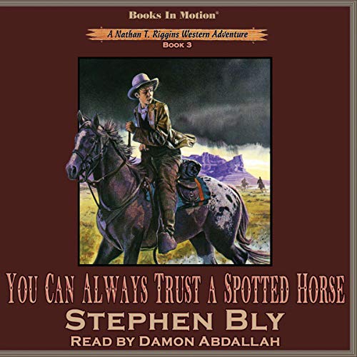 Cover of You Can Always Trust a Spotted Horse