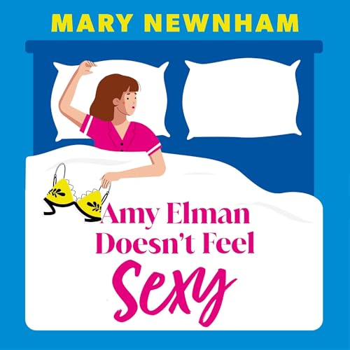 Cover of Amy Elman Doesn't Feel Sexy