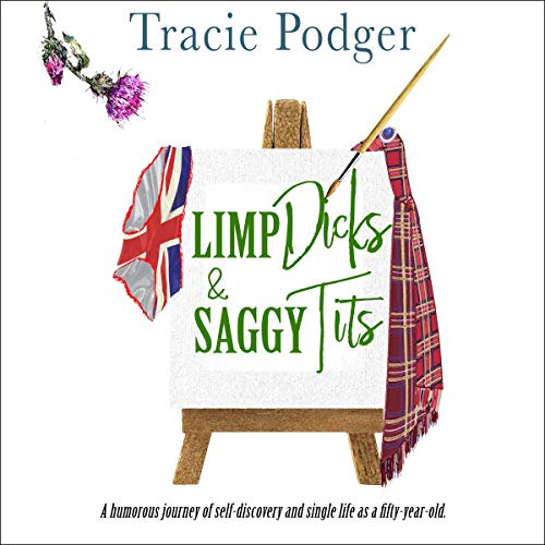 Cover of Limp Dicks & Saggy Tits