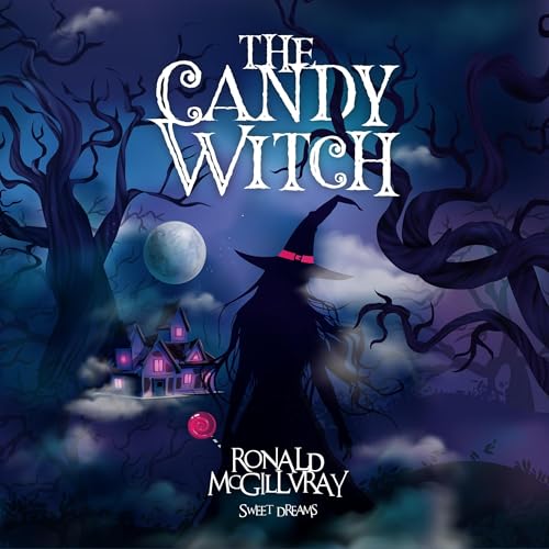 Cover of The Candy Witch: Sweet Dreams