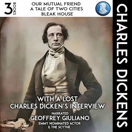 Cover of Our Mutual Friend, A Tale of Two Cities, Bleak House: 3 Books