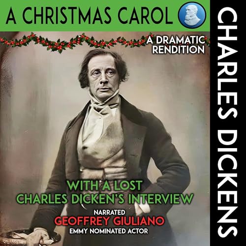 Cover of A Christmas Carol: A Dramatic Rendition