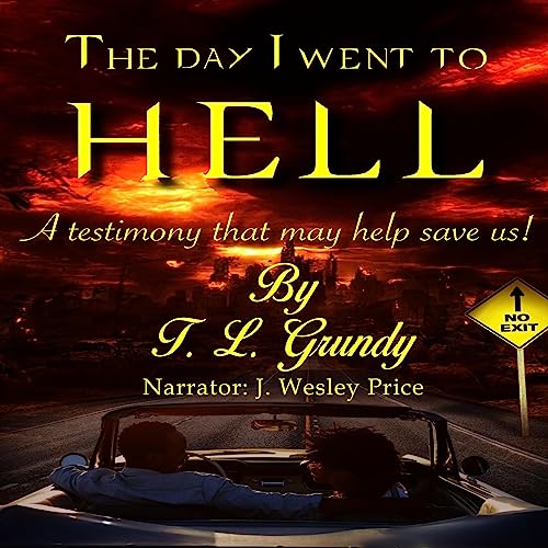 Cover of The Day I Went to Hell