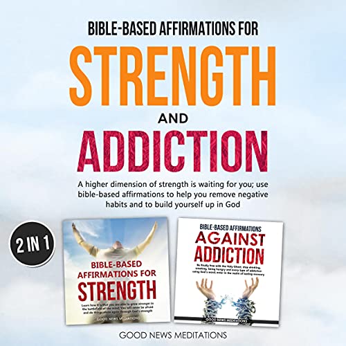 Cover of Bible-Based Affirmations for Strength and Addiction