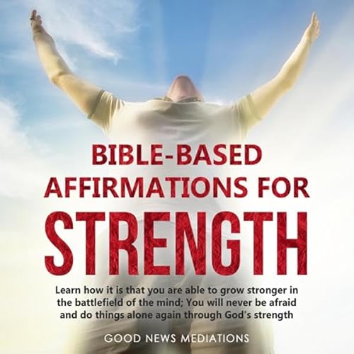 Cover of Bible-Based Affirmations for Strength