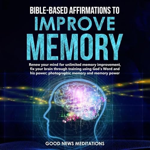 Cover of Bible-Based Affirmations to Improve Memory