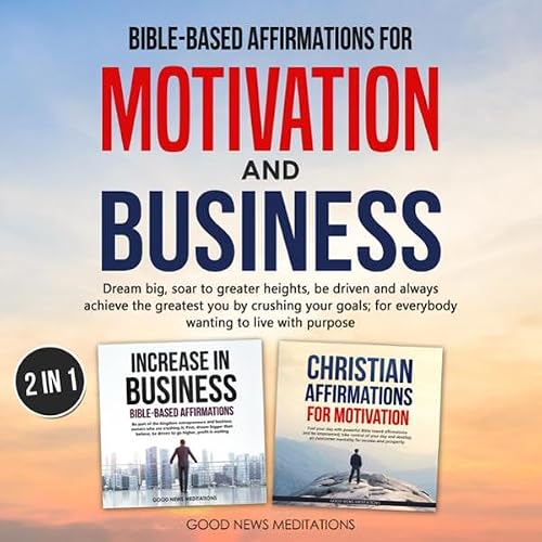 Cover of Bible-Based Affirmations for Motivation and Business