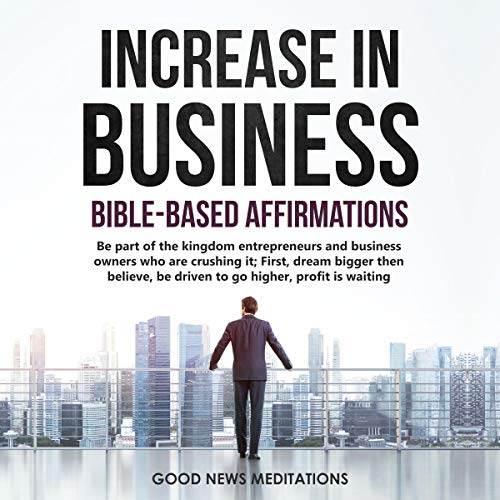 Cover of Increase in Business - Bible-Based Affirmations