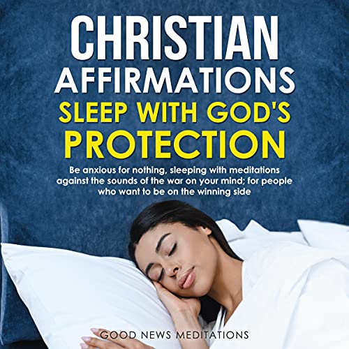 Cover of Christian Affirmations: Sleep with God's Protection