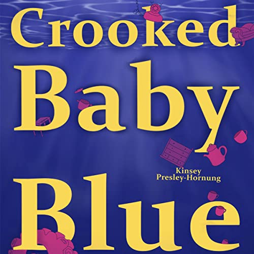 Cover of Crooked Baby Blue