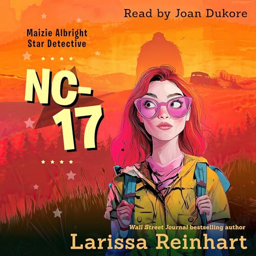 Cover of NC-17: A Maizie Albright Humorous Romantic Mystery