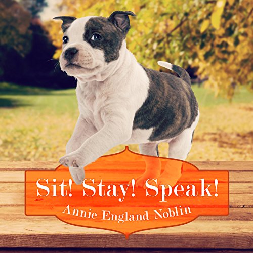Cover of Sit! Stay! Speak!