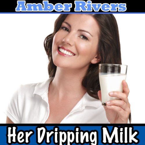 Cover of Her Dripping Milk