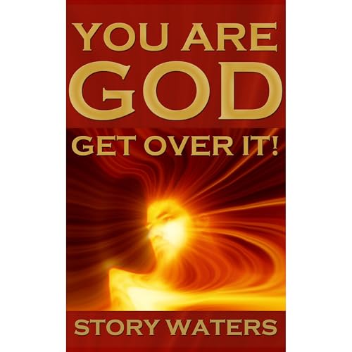 Cover of You Are God. Get Over It! (expanded second edition)