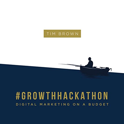 Cover of #Growthhackathon: Digital Marketing on a Budget