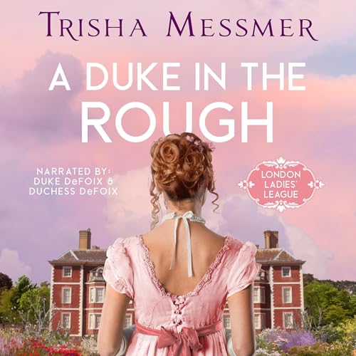 Cover of A Duke in the Rough