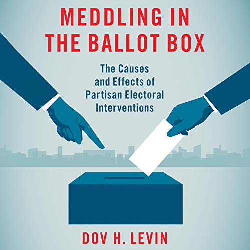 Cover of Meddling in the Ballot Box