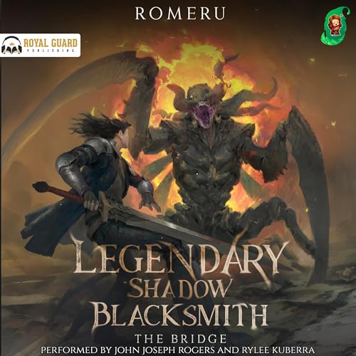 Cover of Legendary Shadow Blacksmith: The Bridge