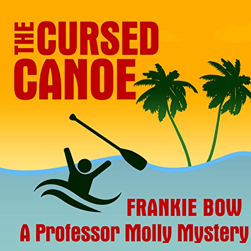 Cover of The Cursed Canoe