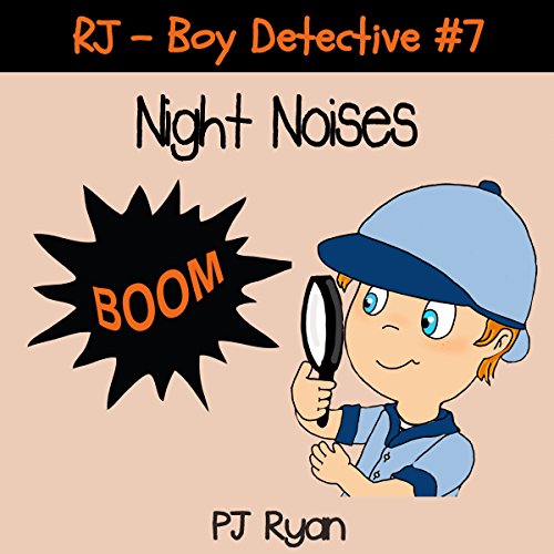 Cover of RJ - Boy Detective #7: Night Noises
