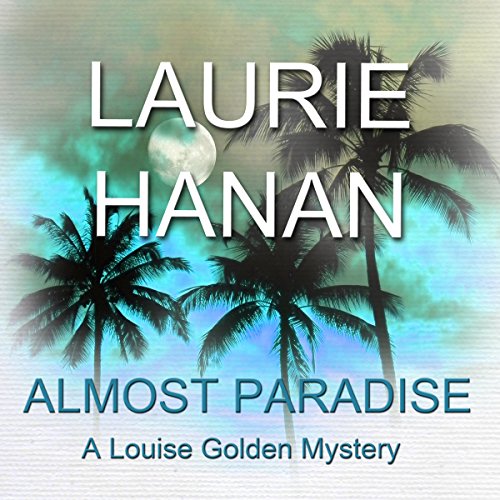 Cover of Almost Paradise: A Louise Golden Mystery