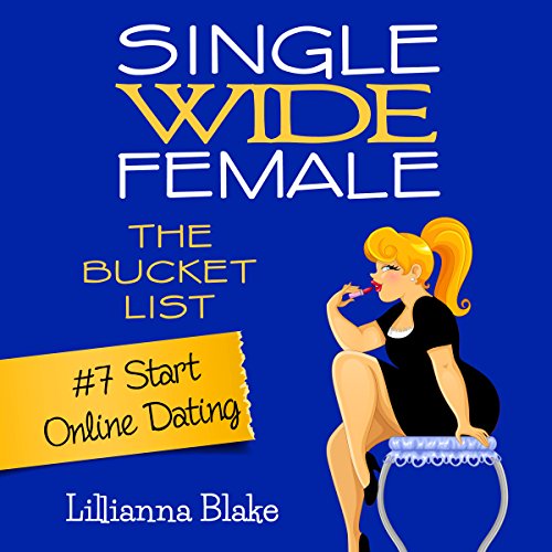 Cover of Start Online Dating: Single Wide Female