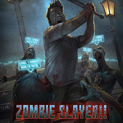 Cover of Zombie Slayer!!: A LitRPG Apocalypse