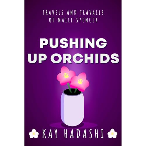 Cover of Pushing Up Orchids