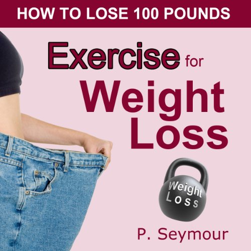 Cover of Exercise for Weight Loss