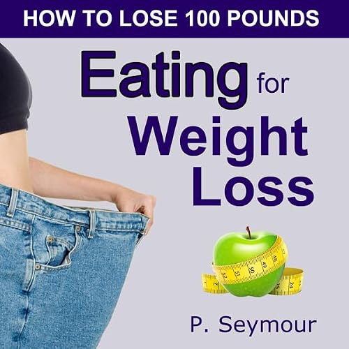 Cover of Eating for Weight Loss