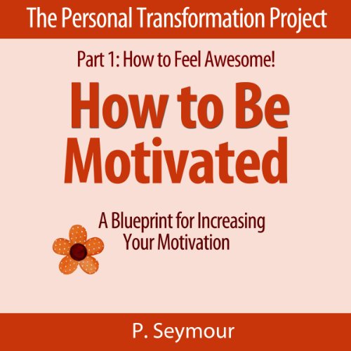 Cover of How to Be Motivated