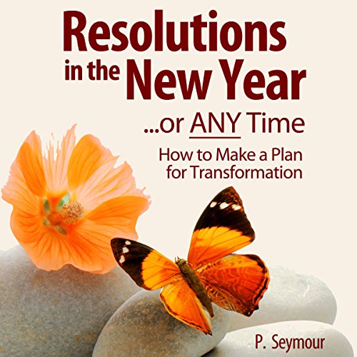 Cover of Resolutions in the New Year...or Any Time