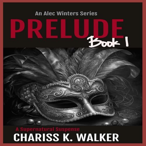 Cover of Prelude: A Supernatural Suspense Series