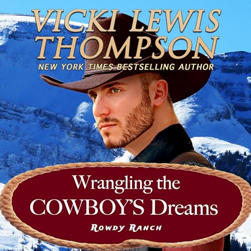 Cover of Wrangling the Cowboy's Dreams