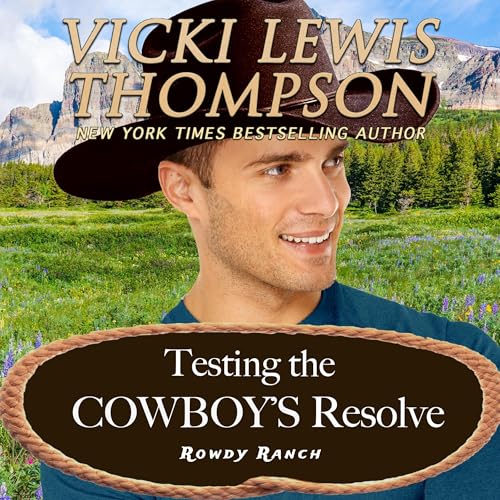 Cover of Testing the Cowboy's Resolve