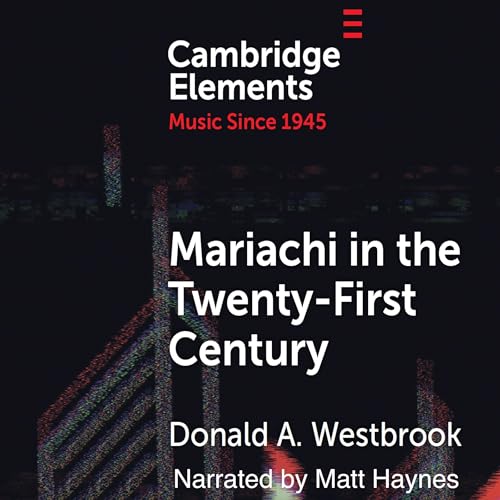 Cover of Mariachi in the Twenty-First Century