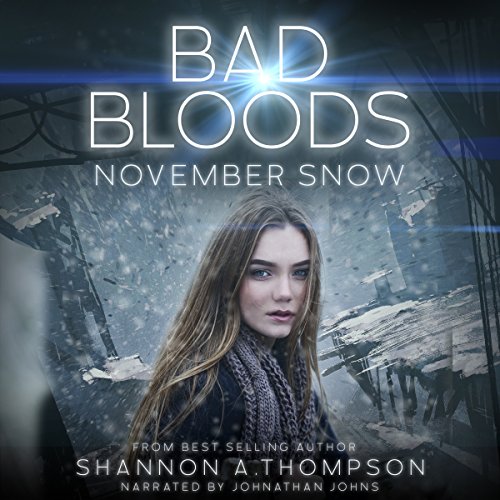Cover of Bad Bloods: November Snow
