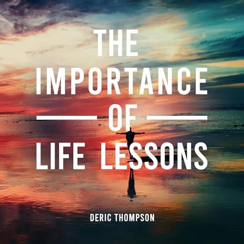 Cover of The Importance of Life Lessons